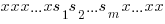 x x x ... x s_1 s_2 ... s_m x ... x x